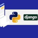 Python And Django Framework And HTML 5 Complete Course 2022