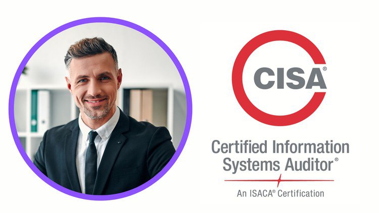 Certified Information Systems Auditor (CISA) Cert Practices