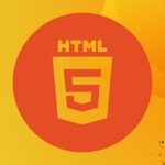 Mastering HTML5: From Beginner to Advanced