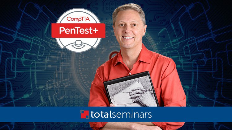 TOTAL: CompTIA PenTest+ (Ethical Hacking) PT0-002 + 2 Tests