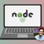 FullStack Web Development: Node | Express | MongoDB