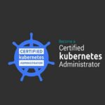 Certified Kubernetes Administrator (CKA) Latest Exam 2024