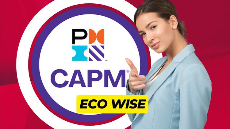 CAPM 2024 ECO-Wise Practice Tests – Achieve CAPM Success