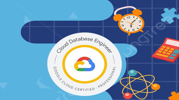 Google Certified Professional Cloud Database Engineer Exam