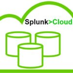 Splunk Cloud Certified Admin