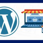 Cómo Crear una Tienda Online con WordPress Desde Cero 2024