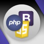 JavaScript, Bootstrap, & PHP – Certification for Beginners