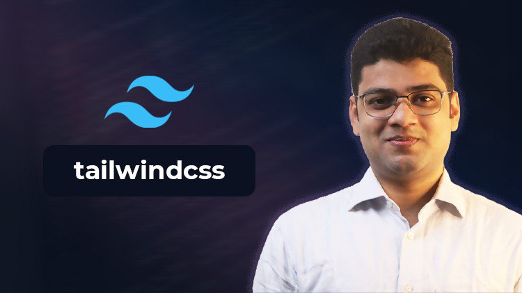 Tailwind CSS From Scratch | With Multiple Projects