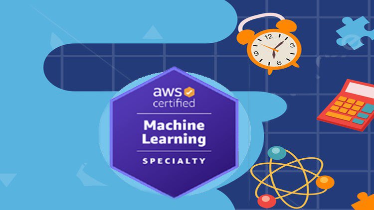 AWS Certified Machine Learning Specialty Practice Exam 2024