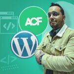 WordPress Theme Development With ACF : For Themeforest