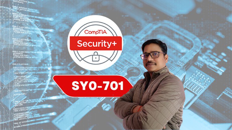 CompTIA Security+ (SY0-701) Certification Training