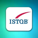 ISTQB Certified Tester – Foundation Level