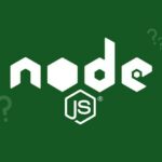 Nodejs: All You Need to Know with Practical Project