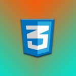 CSS – The Complete Guide to CSS for Beginners