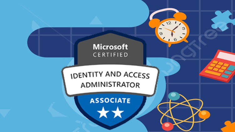 SC-300: Microsoft Identity and Access Administrator Exam