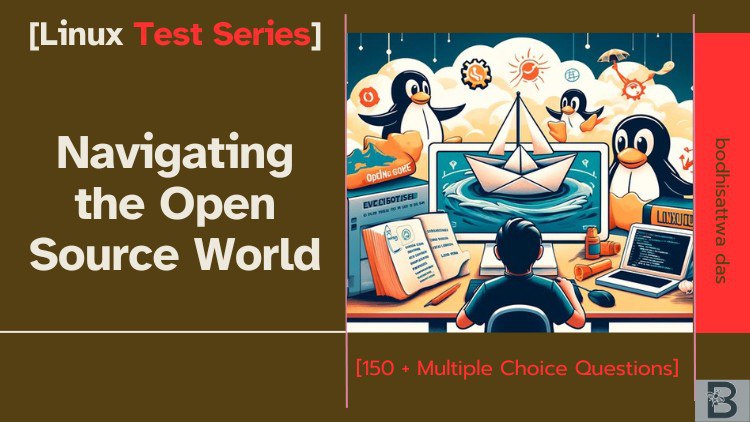 Linux Test Series : Navigating the Open Source World