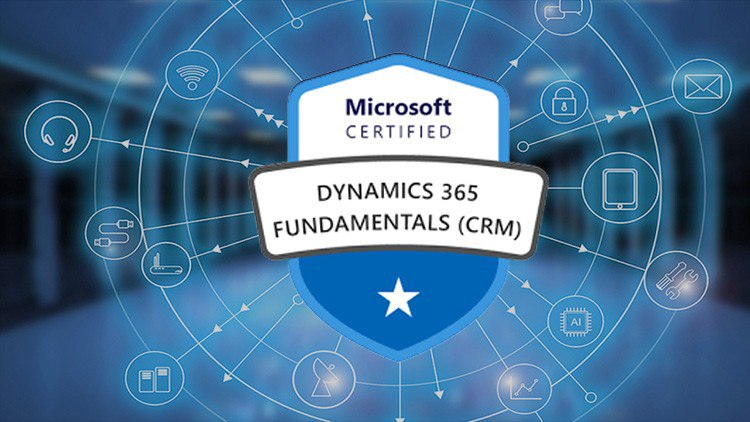 MB-910: Microsoft Certified Dynamics 365 Fundamentals (CRM)